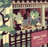 Relax Cafe for Work -#3.Shinreibyou- / DDBY