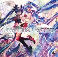 Uncontinuous Existence / Lyricompo