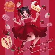 Sweet LOVE berry KISS / みけねこれこーど☆