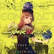 Cyberwack / Rolling Contact