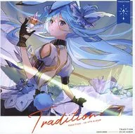 Tradition / chick tale