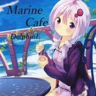 Marine Cafe / DolphinE