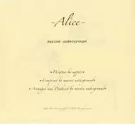 Alice / marine underground