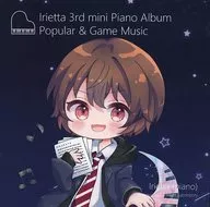 Irietta 3rd mini Piano Album Popular & Game Music / Midnight Laboratory