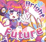 Bright Future / Emoism Records