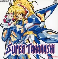 SUPER TAKAHASHI First Preview / WOODSOFT