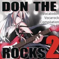 DON THE ROCKS 2 / フミヅキレコーズ