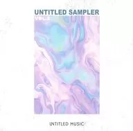 UNTITLED SAMPLER VOL.2 / UNTITLED MUSIC