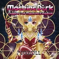 Machine Disk -Chapter 3 of Machine Kingdom- / PSYDOLL