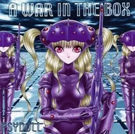 A WAR IN THE BOX / PSYDOLL