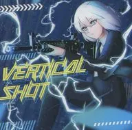 Vertical Shot / Vertical Rave