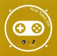 Aya-Saka-Izm Vol.3.5 / musiclap