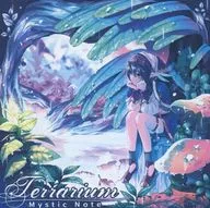 Terrarium / Mystic Note