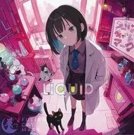 LIQUID [Print CD-R Edition] / Hourin Cat Mark