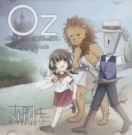 OZ ～異世界の少女と最果ての魔女～ Image Sounds / stilka