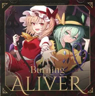 Burning ALIVER! / イノライ×少女理論観測所×AbsoRute Zero