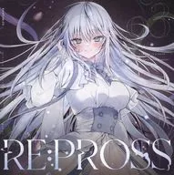 RE：PROSS / RESTARiZE