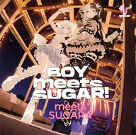 Boy meets SUGAR☆/meets SUGAR / SEQUENCE