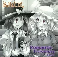Romantic Travelers -DEMO- / Bullet IX