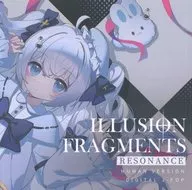 ILLUSION FRAGMENTS RESONANCE / Thoughost