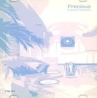 Precious / Be-Flat