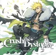 Crush the Dystopia / MintJam