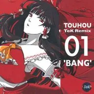 TOUHOU TeK Remix 01 BANG / TeK Studio