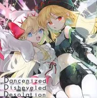 Dancenized Disheveled Desolation / Undefined Field