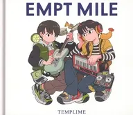 EMPT MILE / TEMPLIME