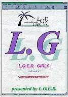 L.G -L.O.E.R. GIRLS- entrance / L.O.E.R.