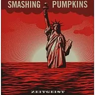 SMASHING PUMPKINS/ZEITGEIST [Import Edition]