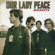 OUR LADY PEACE / GRAVITY [import edition]