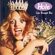 "Hole/Live Through This"