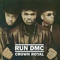 RUN DMC/CROWN ROYAL [versão importada]