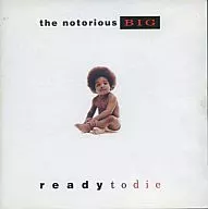 THE NOTORIOUS B.I.G./READY TO DIE[进口盘]