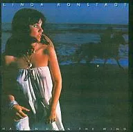 LINDA RONSTADT / HASTEN DOWN THE WIND[輸入盤]