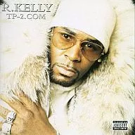 R. KELLY /TP-2. COM [versión importada]
