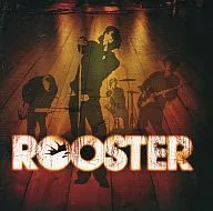 ROOSTER / ROOSTER [Import Edition]