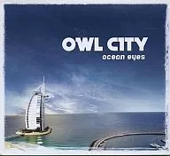 OWL CITY/ocean eyes [import board]