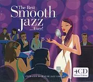 VARIOUS ARTISTS/The Best Smooth Jazz.Ever！[进口版]