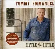 Tommy Emmanuel/LITTLE BY LITTLE [versión importada]
