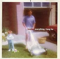 Hayden / everything I long for [import version]