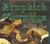 Dropkick Murphys/the Warriors Code [versión importada]