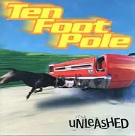 Ten Foot Pole / UNILEASHED[輸入版]