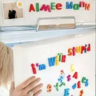 AIMEE MANN / I’m With Stupid[輸入盤]