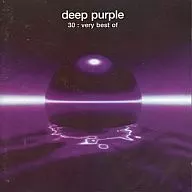 Deep purple / 30 : very best of. [import edition]
