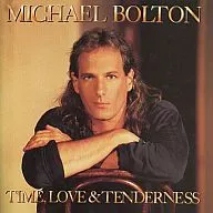 MICHAEL BOLTON/TIME. LOVE & TENDERNESS [Import Edition]