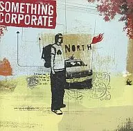 SOMETHING CORPORATE / NORTH [import edition]