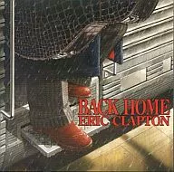 ERIC CLAPTON / BACK HOME [import edition]