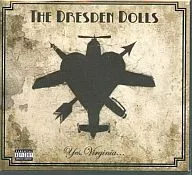 The Dresden Dolls / Yes, Virginia. [Import Edition]